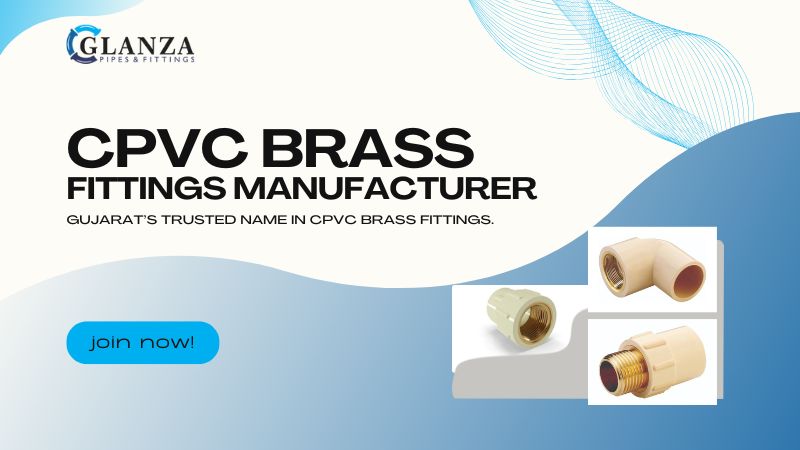 CPVC Brass Fittings Manufacturer in Gujarat | GlanzaPipeFittings.in